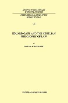 Paperback Eduard Gans and the Hegelian Philosophy of Law Book