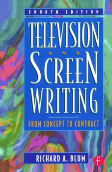 Paperback Television and Screen Writing: From Concept to Contract Book