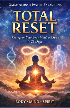 Paperback Total Reset: Reprogram Your Body, Mind, and Spirit in 21 Days Book