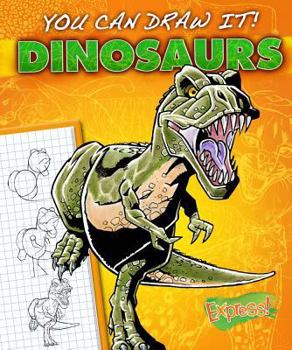 Dinosaurs - Book  of the You Can Draw It!