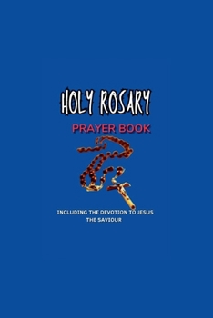 Paperback HOLY ROSARY PRAYER BOOK Including the DEVOTION to Jesus the Saviour Book