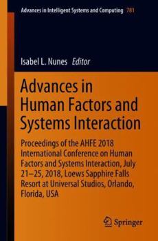Paperback Advances in Human Factors and Systems Interaction: Proceedings of the Ahfe 2018 International Conference on Human Factors and Systems Interaction, Jul Book