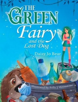 Paperback The Green Fairy and the Lost Dog Book