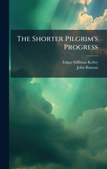Hardcover The Shorter Pilgrim's Progress Book
