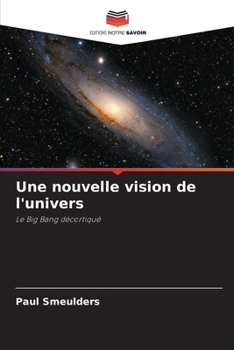 Paperback Une nouvelle vision de l'univers [French] Book