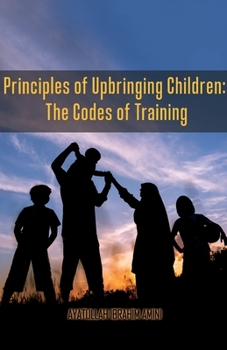 Paperback Principles of Upbringing Children: The Codes of Training Book