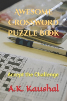 Paperback Awesome Crossword Puzzle Book: Accept the Challenge Book