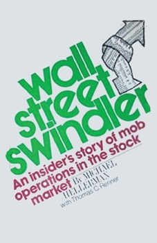 Paperback Wall Street Swindler: An Insiders Story of Mob operations in the stock market Book
