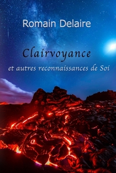 Paperback Clairvoyance et autres reconnaissances de Soi [French] Book