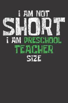 Paperback Notebook: Preschool Teacher Size Pre Schoolers Book