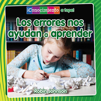 Library Binding Los Errores Nos Ayudan a Aprender (Mistakes Help Us Learn) [Spanish] Book