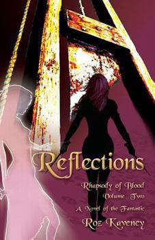 Paperback Reflections - Rhapsody of Blood, Volume Two Book