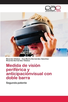Paperback Medida de visión periférica y anticipaciónvisual con doble barra [Spanish] Book