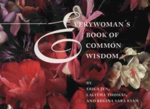 Paperback Everywoman's Book of Common Wisdom Book