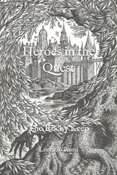 Paperback Heroes in the Quest: The Rocky Keep Book