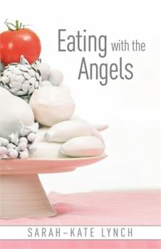 Paperback Eating with the Angels Book