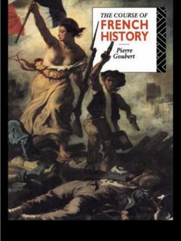 Paperback The Course of French History Book