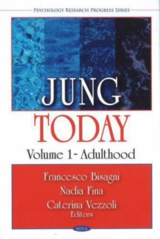 Hardcover Jung Today: Adulthood (Psychology Research Progress Series) Book