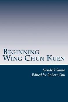 Paperback Beginning Wing Chun Kuen Book