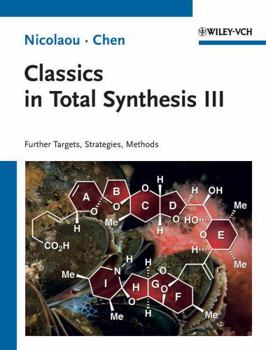 Paperback Classics in Total Synthesis III: Further Targets, Strategies, Methods Book