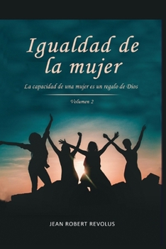 Paperback Igualdad de la Mujer [Spanish] [Large Print] Book