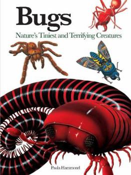 Paperback Bugs: Nature's Tiniest and Terrifying Creatures Book