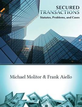 Paperback Secured Transactions, Statutes, Problems and Cases Book