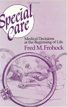 Hardcover Special Care: Medical Decisions at the Beginning of Life Book