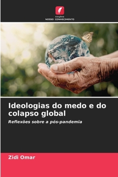 Paperback Ideologias do medo e do colapso global [Portuguese] Book