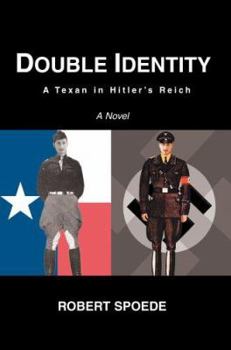 Paperback Double Identity: A Texan in Hitler's Reich Book