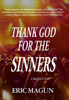 Hardcover Thank God For The Sinners-A Rick Price Novel (HC) Book