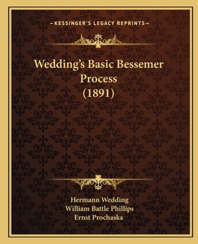 Paperback Wedding's Basic Bessemer Process (1891) Book