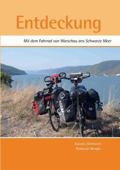 Paperback Entdeckung: mit dem Fahrrad von Warschau ans Schwarze Meer [German] Book