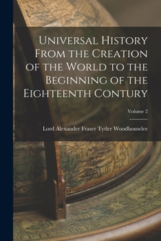 Paperback Universal History From the Creation of the World to the Beginning of the Eighteenth Contury; Volume 2 Book