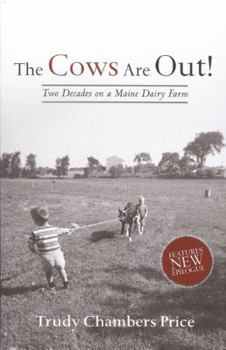 Paperback Cows Are Out!: Two Decades on a Maine Dairy Farm Book