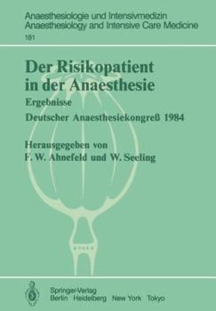 Der Risikopatient in Der Anaesthesie: Ergebnisse Deutscher Anaesthesiekongress 1984
