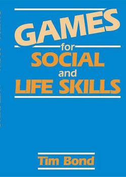 Paperback Games for Social and Life Skills Book