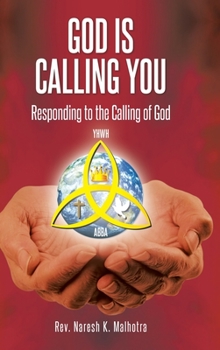 Hardcover God Is Calling You: Responding to the Calling of God Book