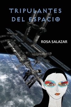 Paperback Tripulantes del espacio [Spanish] Book