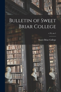 Paperback Bulletin of Sweet Briar College; v.34, no.1 Book