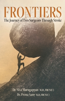 Paperback Frontiers: The Journey of Two Surgeons Through Stroke Book