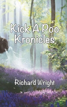 Paperback Kick A Poo Kronicles Book