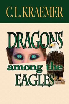 Paperback Dragons Among the Eagles Book