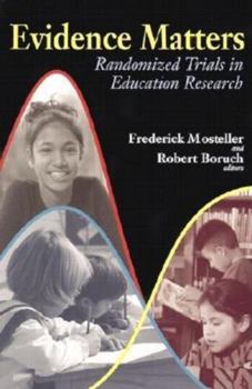 Paperback Evidence Matters: Randomized Trials in Education Research Book