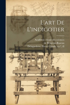Paperback L'art de l'indigotier [French] Book