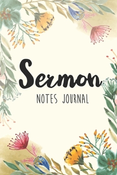 Sermon Notes Journal: Floral Leaves Watercolor Cover | Simple Note Taking Journal Bible | Sermon Notebook for Women or Men, Teens | Organize and ... (Notebook for Sermon Notes at Church)