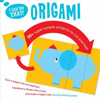 Paperback I Can Do That: Origami: An At-Home Super Simple Projects to Cut and Fold Workbook Book