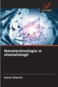 Paperback Nanotechnologia w stomatologii [Polish] Book