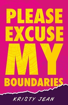 Paperback Please Excuse My Boundaries Book
