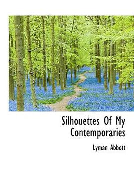 Paperback Silhouettes of My Contemporaries Book